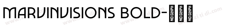 MarvinVisions Bold字体转换 MarvinVisions Bold字体转换